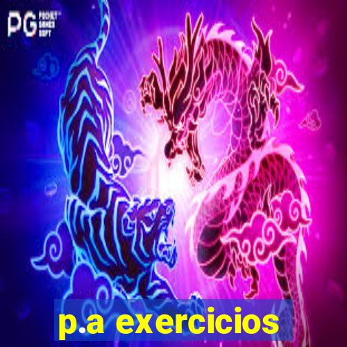 p.a exercicios